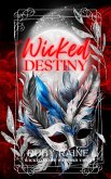 Wicked Destiny (Wicked Good Witches, #4) (eBook, ePUB)