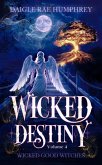 Wicked Destiny (Wicked Good Witches, #4) (eBook, ePUB)