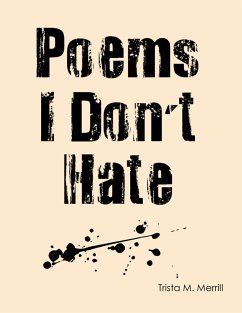 Poems I Don't Hate (eBook, ePUB) - Merrill, Trista