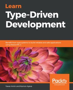 Learn Type-Driven Development (eBook, ePUB) - Amin, Yawar; Ayeva, Kamon