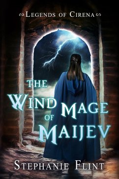 Cover The Wind Mage of Maijev (Legends of Cirena, #1) (eBook, ePUB)