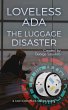 Loveless Ada: The Luggage Disaster... - Bild 1