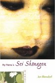 My Name is Sei Shonagon (eBook, ePUB)