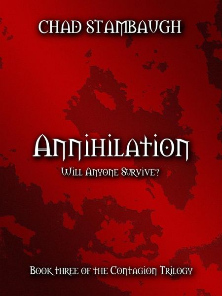 Annihilation (Contagion Series, #3) (eBook, ePUB)