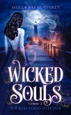 Wicked Souls (Wicked Good Witches, #2) (eBook, ePUB) Wicked Souls (Wicked Good Witches, #2) (eBook, ePUB)