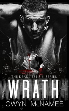 Wrath (The Deadliest Sin Series, #1) (eBook, ePUB) - McNamee, Gwyn