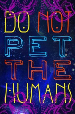 Cover Do Not Pet the Human (eBook, ePUB)