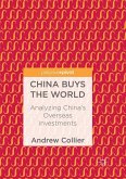 China Buys the World: Analyzing China's Overseas Investments