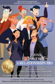 Think Yourself a Relationships Pro (THINK Yourself®) (eBook, ePUB)