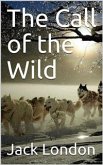 The Call of the Wild (eBook, PDF)