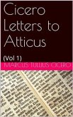 Cicero Letters to Atticus (eBook, PDF)
