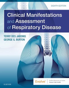 Clinical Manifestations & Assessment of Respiratory Disease E-Book (eBook, ePUB) - Jardins, Terry Des; Burton, George G.