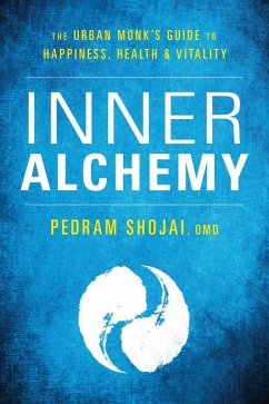 Inner Alchemy (eBook, ePUB) - Shojai, Pedram