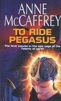 To Ride Pegasus - McCaffrey, Anne