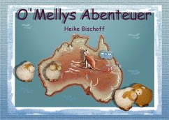 O`Mellys Abenteuer - Bischoff, Heike