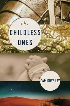 The Childless Ones - Lay, Cam Rhys