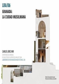 Granada : la ciudad musulmana - Jerez Mir, Carlos