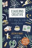 Cuaderno creativo: 365 días de vida mindfulness