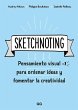 Sketchnoting : pensamiento visual para... - Bild 1