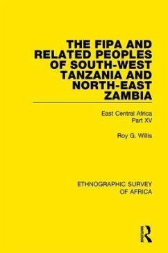 The Fipa and Related Peoples of South-West Tanzania and North-East Zambia - Willis, Roy G