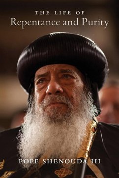Life of Repentance and Purity - Shenouda III, Pope
