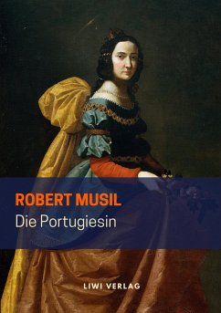 Die Portugiesin - Musil, Robert