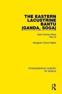 The Eastern Lacustrine Bantu (Ganda, Soga) - Fallers, Margaret Chave