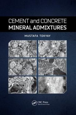 Cement and Concrete Mineral Admixtures - Tokyay, Mustafa