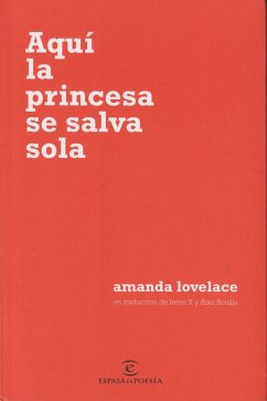 Aquí la princesa se salva sola - Irene X; Lovelace, Amanda