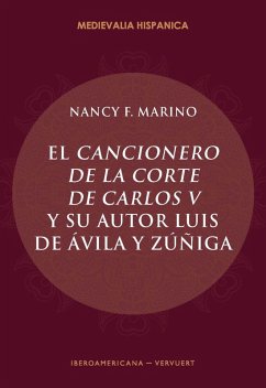 Cover El cancionero de la corte de Carlos V y su autor, Luis de Ávila y Zúñiga