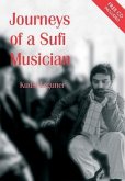 Journeys of a Sufi Musician [With CD]