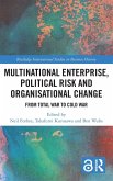 Multinational Enterprise, Political Risk and Organisational Change