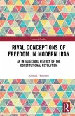 Rival Conceptions of Freedom in Modern Iran