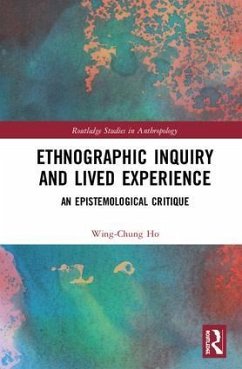Ethnographic Inquiry and Lived Experience - Ho, Wing-Chung