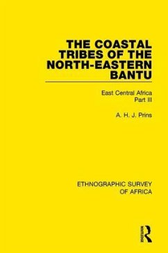 The Coastal Tribes of the North-Eastern Bantu (Pokomo, Nyika, Teita) - Prins, A H J
