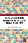 Moral and Spiritual Leadership in an Age of Plural Moralities