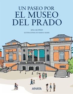 Un paseo por el Museo del Prado - Alonso, Ana