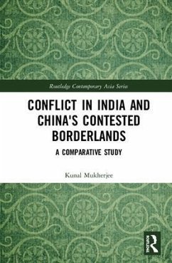 Conflict in India and China's Contested Borderlands - Mukherjee, Kunal