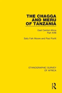 The Chagga and Meru of Tanzania - Moore, Sally Falk; Puritt, Paul