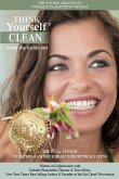 Think Yourself Clean From the Inside Out (THINK Yourself®) (eBook, ePUB)