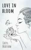 Love in Bloom (The Darkness and The Light, #2) (eBook, ePUB)
