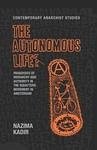 The autonomous life? (eBook, ePUB) - Kadir, Nazima