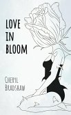 Love in Bloom (The Darkness and The Light, #1) (eBook, ePUB)