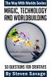 Magic, Technology, And Worldbuilding:... - Bild 1