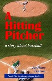 A Hitting Pitcher (George Grant, #2) (eBook, ePUB)