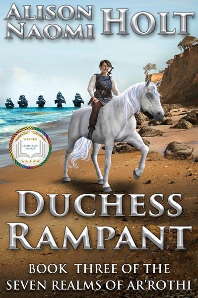 Duchess Rampant (The Seven Realms of Ar'rothi, #3) (eBook, ePUB)