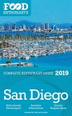 San Diego - 2019 (The Food Enthusiast's Complete Restaurant Guide) (eBook, ePUB) San Diego - 2019 (The Food Enthusiast's Complete Restaurant Guide) (eBook, ePUB)