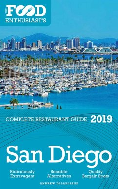 Cover San Diego - 2019 (The Food Enthusiast's Complete Restaurant Guide) (eBook, ePUB)