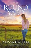 The Round Yard (A Woodlea Novel, #5) (eBook, ePUB) The Round Yard (A Woodlea Novel, #5) (eBook, ePUB)