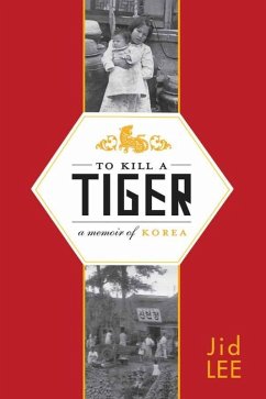 To Kill a Tiger (eBook, ePUB) - Lee, Jid